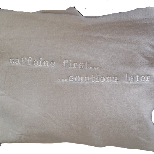 Caffeine First Embroidered Phrase Hoodie Sz L - Wear Your Mood