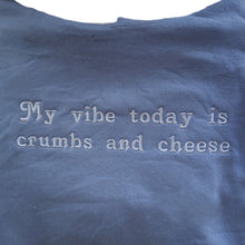 Load image into Gallery viewer, Crumbs & Cheese Embroidered Phrase Hoodie Sz M - Wear Your Mood