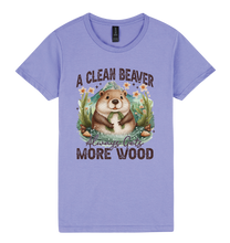 Load image into Gallery viewer, A Clean Beaver Always Gets More Wood - DTF Print Slogan Ladies Style Tee
