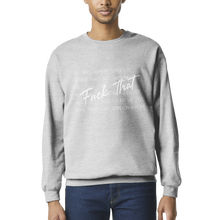 Load image into Gallery viewer, "Nope. No Way. Not Happening." Jumper – The Ultimate Shut Down