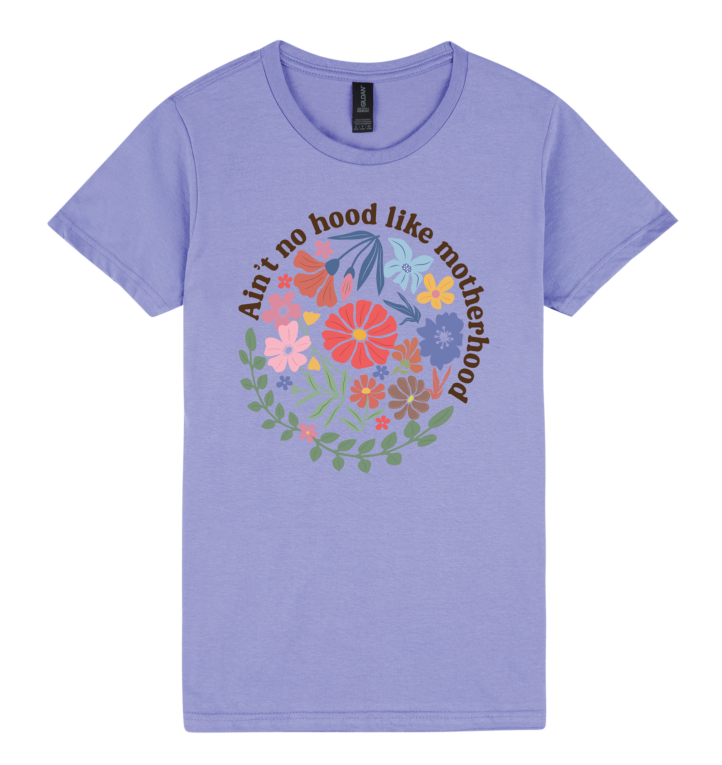 Ain’t No Hood Like Motherhood - DTF Print Slogan Ladies Style Tee