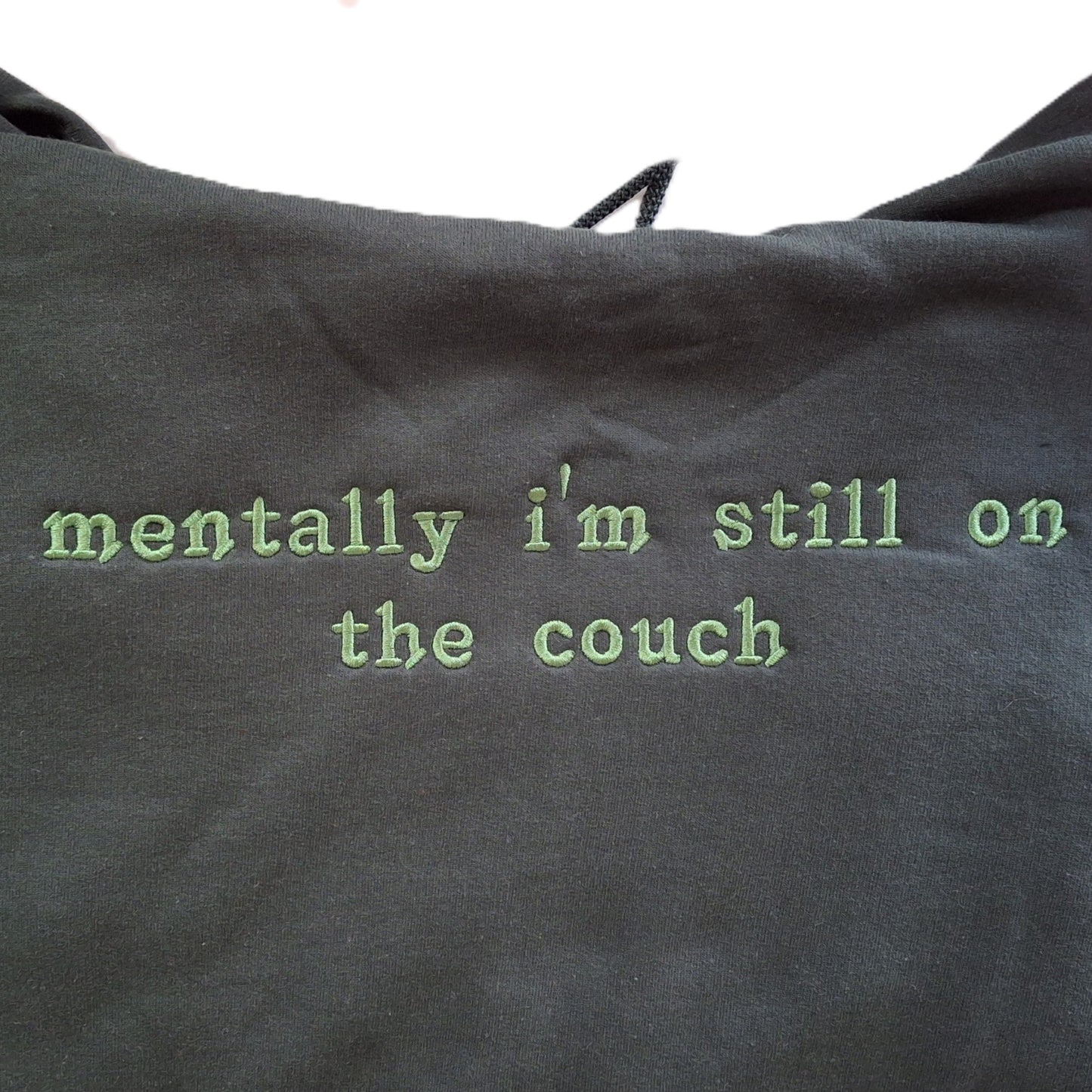 Mentally On The Couch Embroidered Phrase Hoodie Sz M - Wear Your Mood