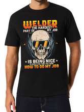 Load image into Gallery viewer, &#39;Hardest Part Of Being A Welder&#39; Print Adult Short Sleeve Tee
