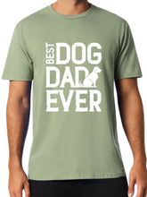 Load image into Gallery viewer, Best Dog Dad Ever Print Short Sleeve Tee
