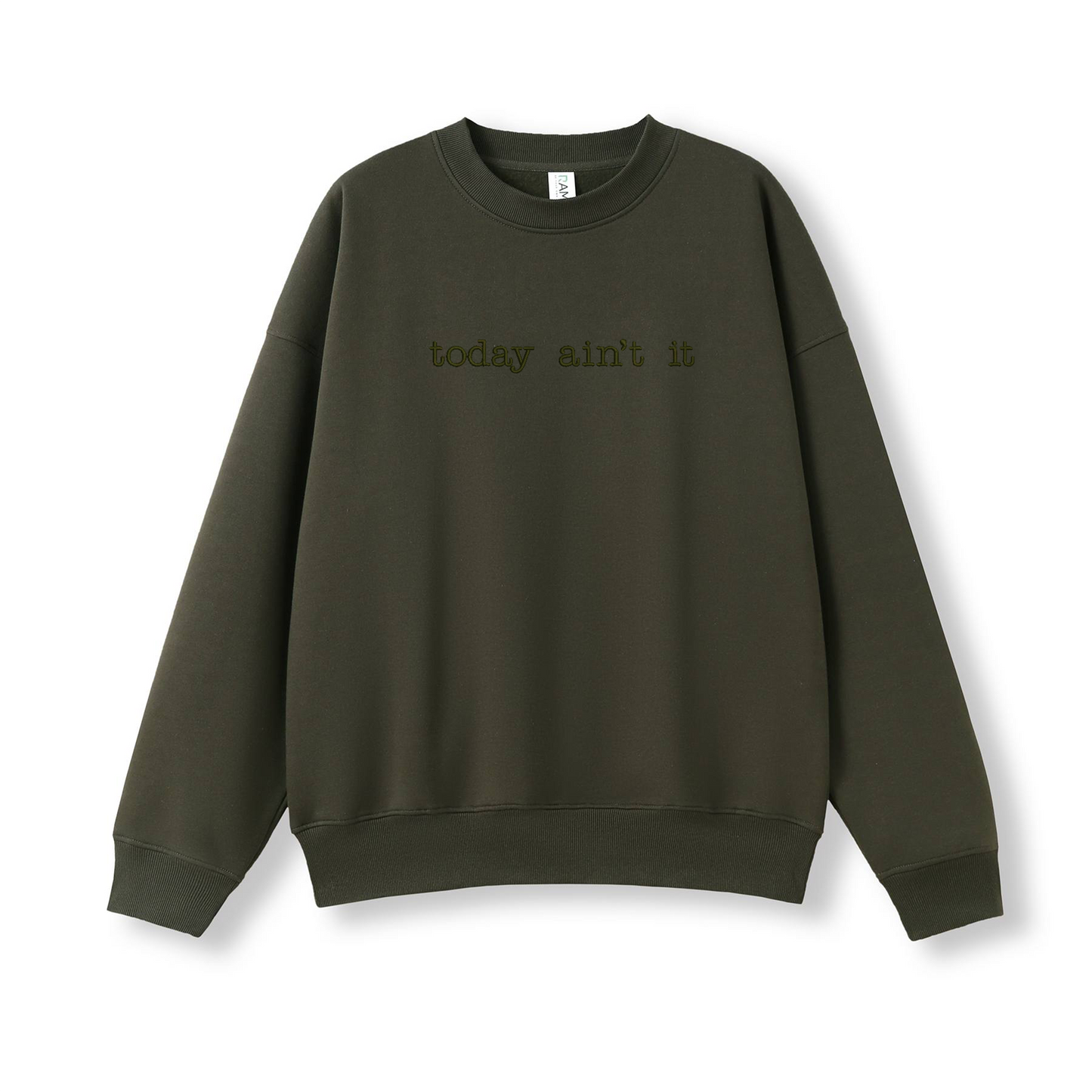 Green sweatshirt with text on a white background