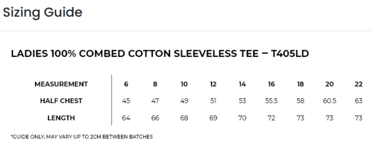 Sizing chart for a ladies' 100% combed cotton sleeveless tee with measurements in half chest and length.