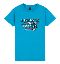 Load image into Gallery viewer, Sarcastic Comment Loading... - DTF Print Slogan Ladies Style Tee

