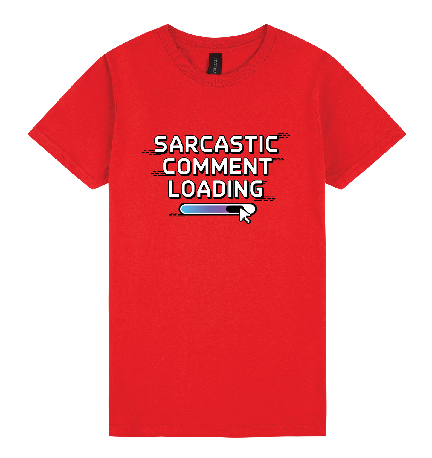 Sarcastic Comment Loading... - DTF Print Slogan Ladies Style Tee