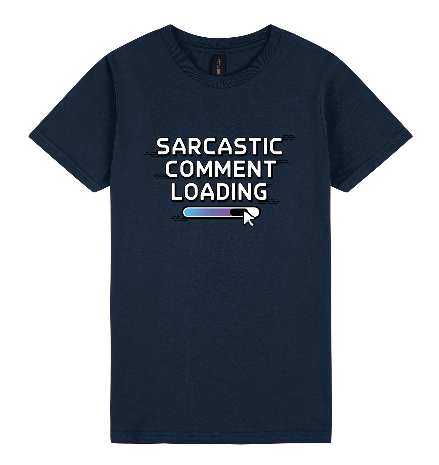 Sarcastic Comment Loading... - DTF Print Slogan Ladies Style Tee