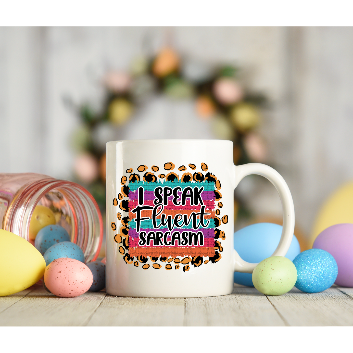 I Speak Fluent Sarcasm Coffee Mug